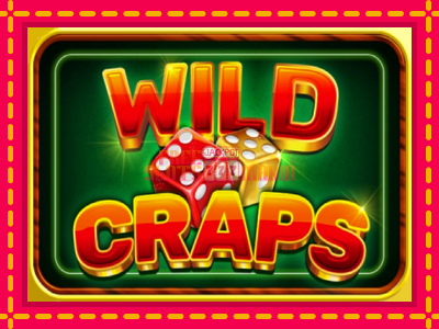 Wild Craps - slotní stroj s jednoduchými pravidly