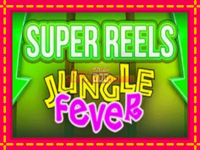 Jungle Fever Super Reels - slotní stroj s jednoduchými pravidly