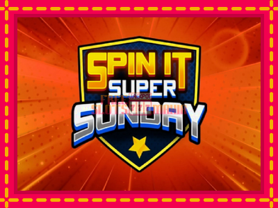 Spin It Super Sunday - slotní stroj s jednoduchými pravidly