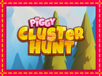 Piggy Cluster Hunt - slotní stroj s jednoduchými pravidly