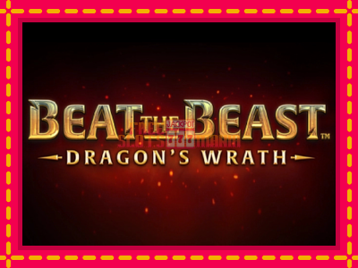 Beat the Beast Dragons Wrath - slotní stroj s jednoduchými pravidly