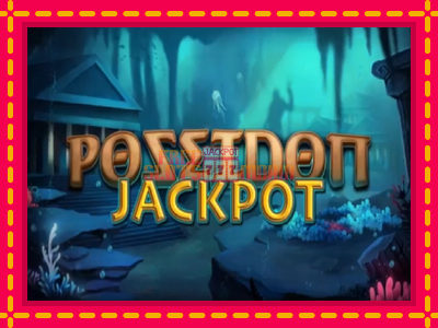 Poseidon Jackpot - slotní stroj s jednoduchými pravidly