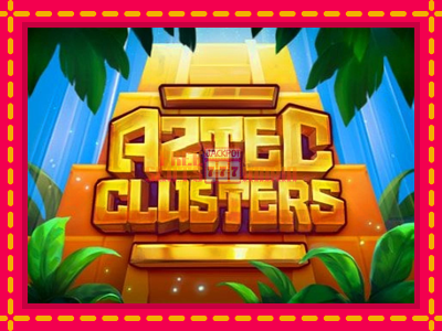 Aztec Clusters - slotní stroj s jednoduchými pravidly