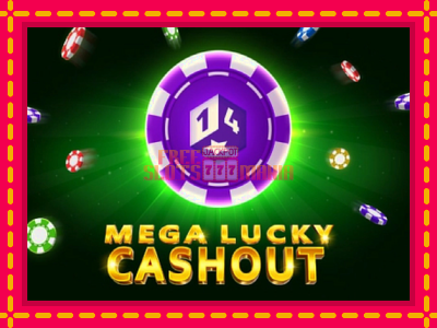 Mega Lucky Cashout - slotní stroj s jednoduchými pravidly