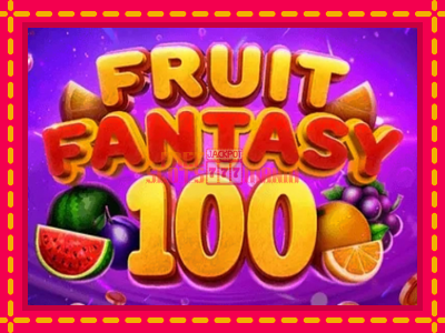 Fruit Fantasy 100 - slotní stroj s jednoduchými pravidly