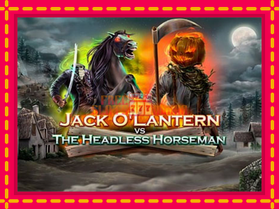 Jack OLantern Vs the Headless Horseman - slotní stroj s jednoduchými pravidly