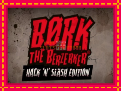 Bork The Berzerker - slotní stroj s jednoduchými pravidly