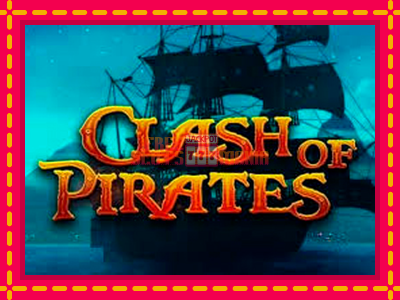 Clash of Pirates - slotní stroj s jednoduchými pravidly